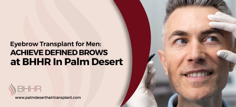 Eyebrow Transplant for Men